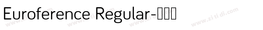 Euroference Regular字体转换